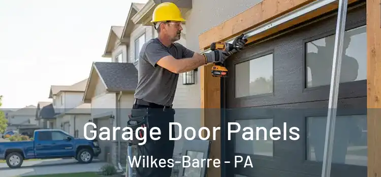  Garage Door Panels Wilkes-Barre - PA